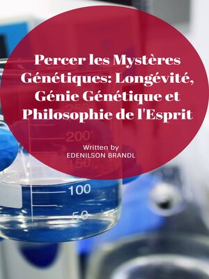 cover image of Percer les Mystères Génétiques